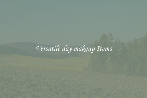 Versatile day makeup Items