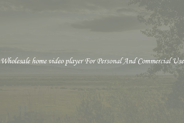 Wholesale home video player For Personal And Commercial Use