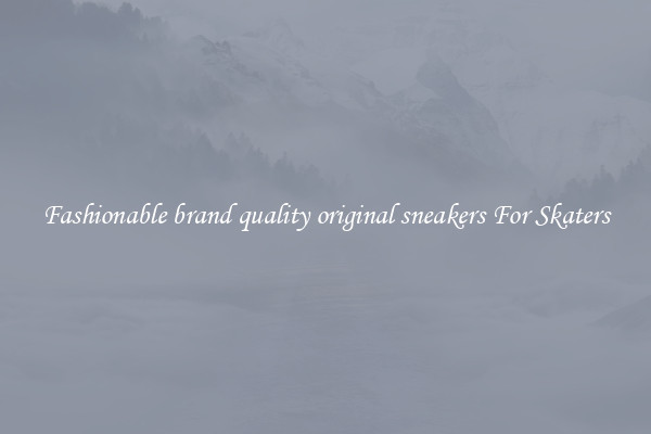 Fashionable brand quality original sneakers For Skaters